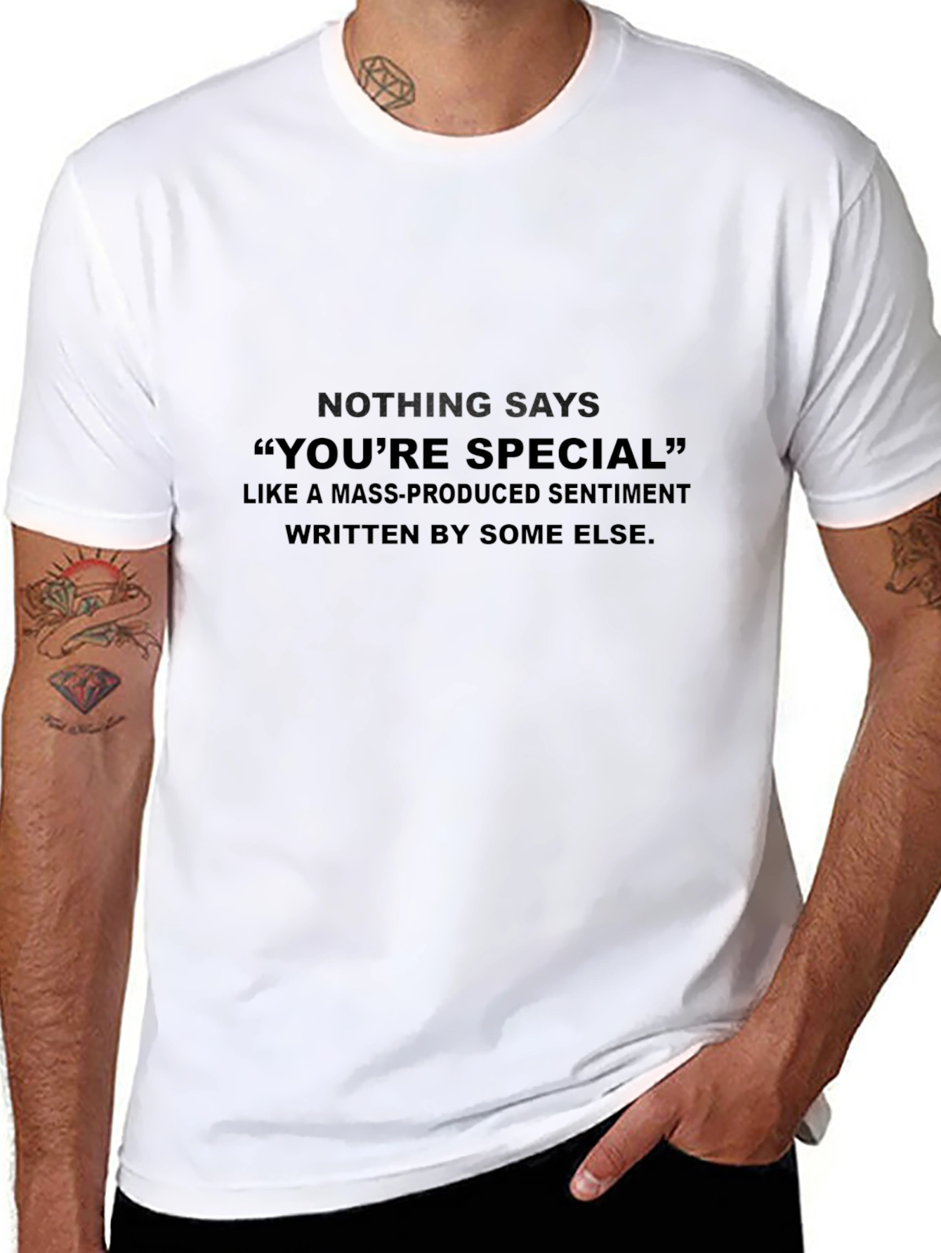 Sarcastic Statement T-Shirt: Youre Special