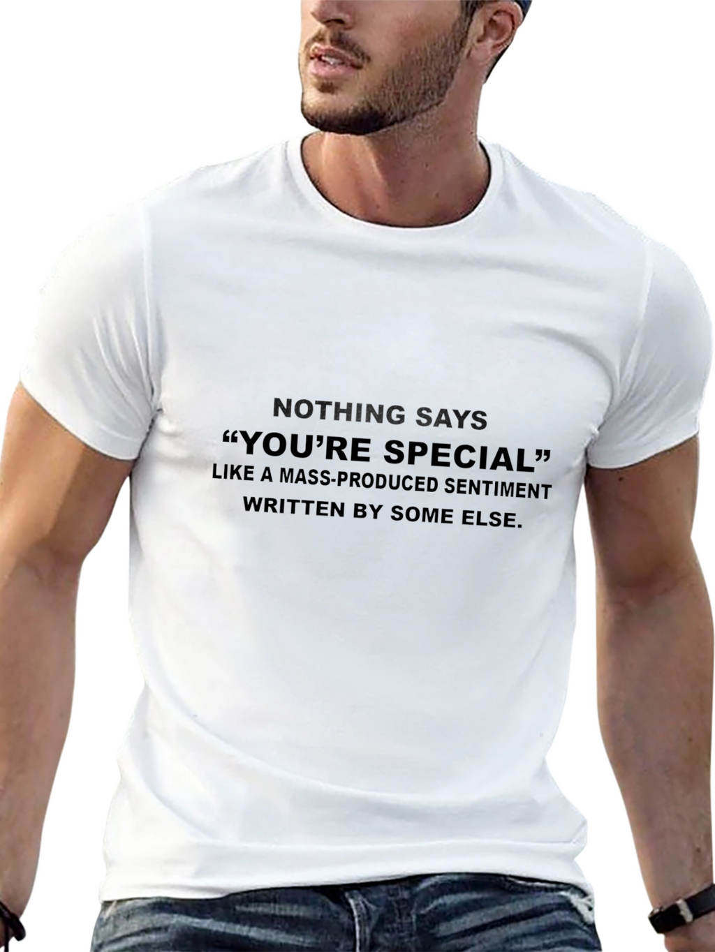 Sarcastic Statement T-Shirt: Youre Special