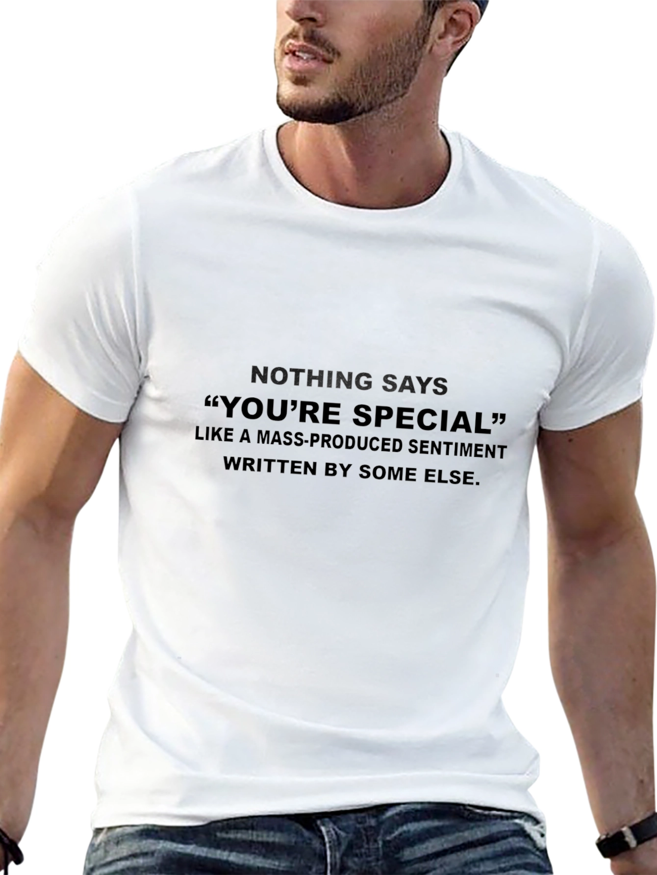Sarcastic Statement T-Shirt: Youre Special