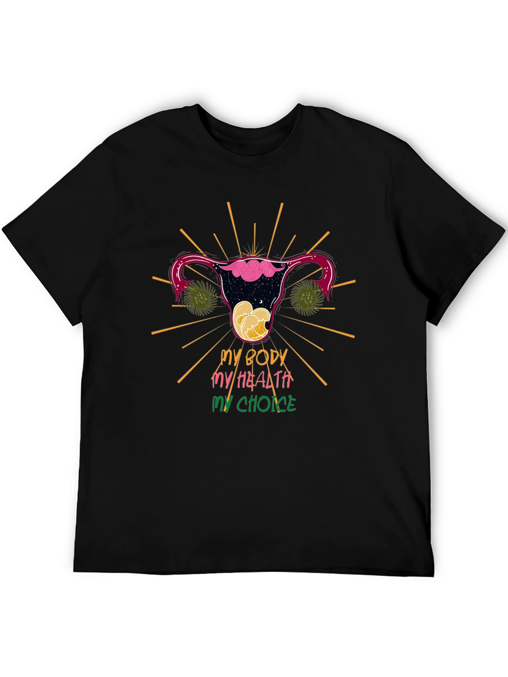 My Body My Health My Choice T-Shirt