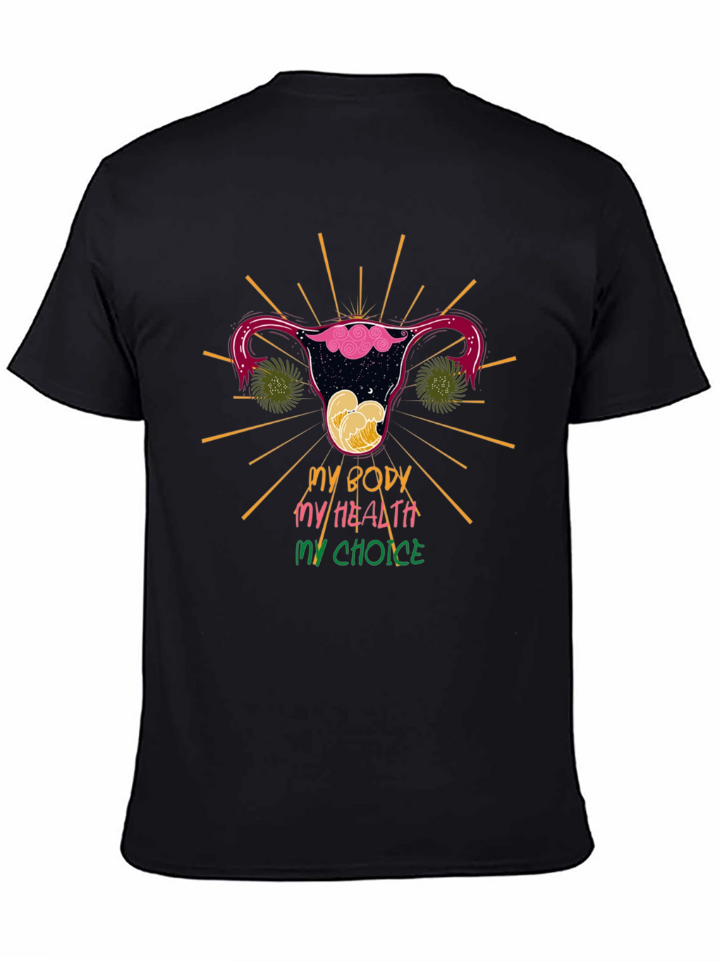 My Body My Health My Choice T-Shirt