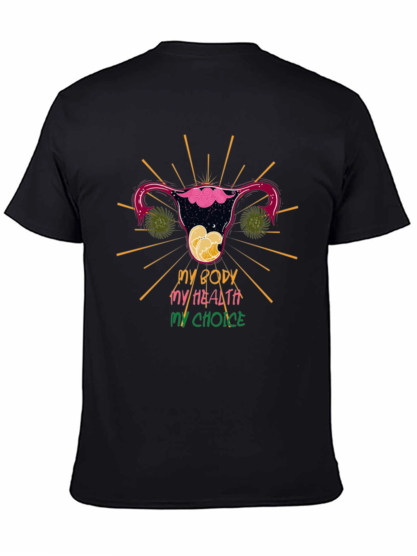 My Body My Health My Choice T-Shirt