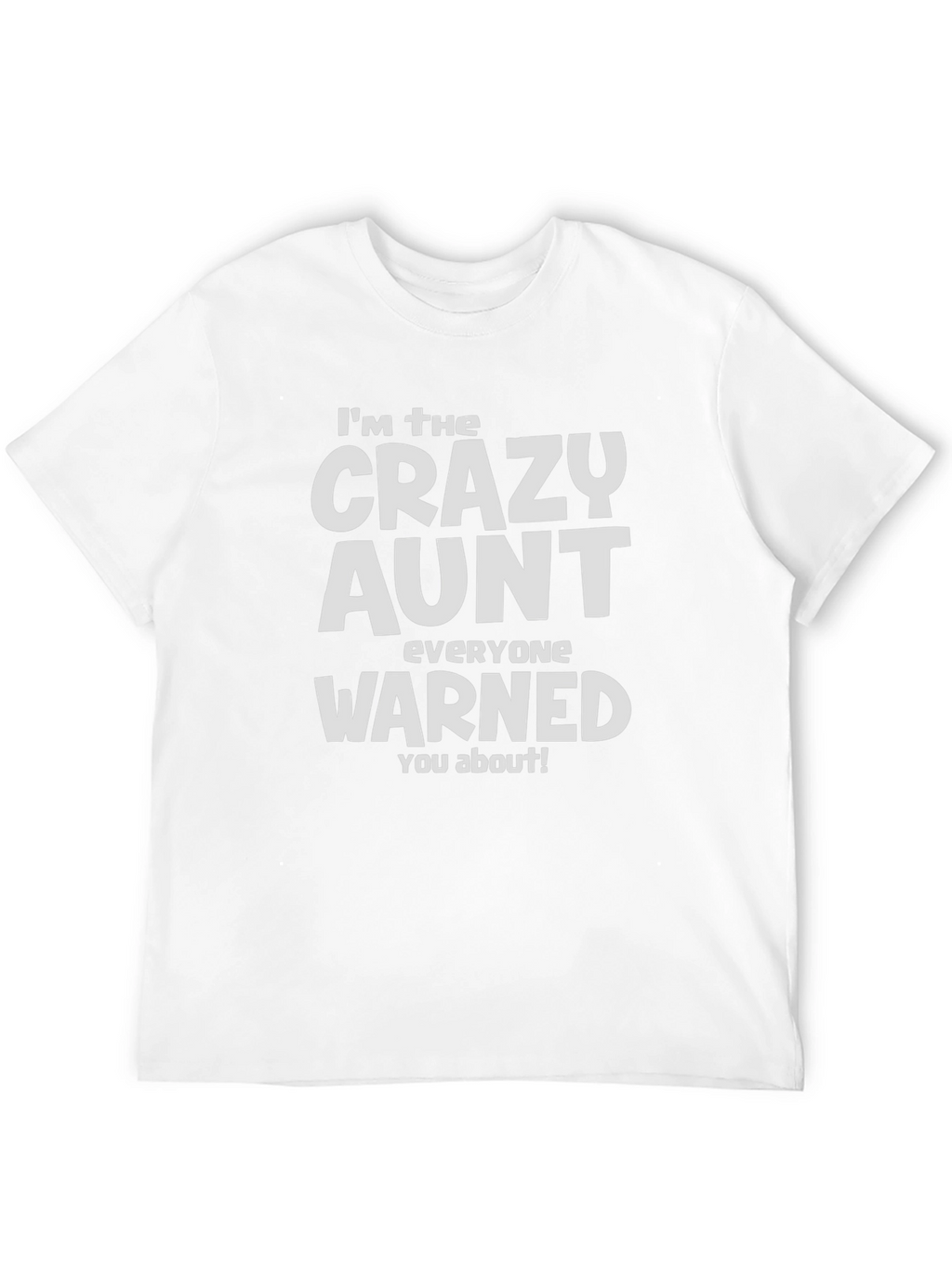 Crazy Aunt Graphic T-Shirt - Fun Aunt Tee