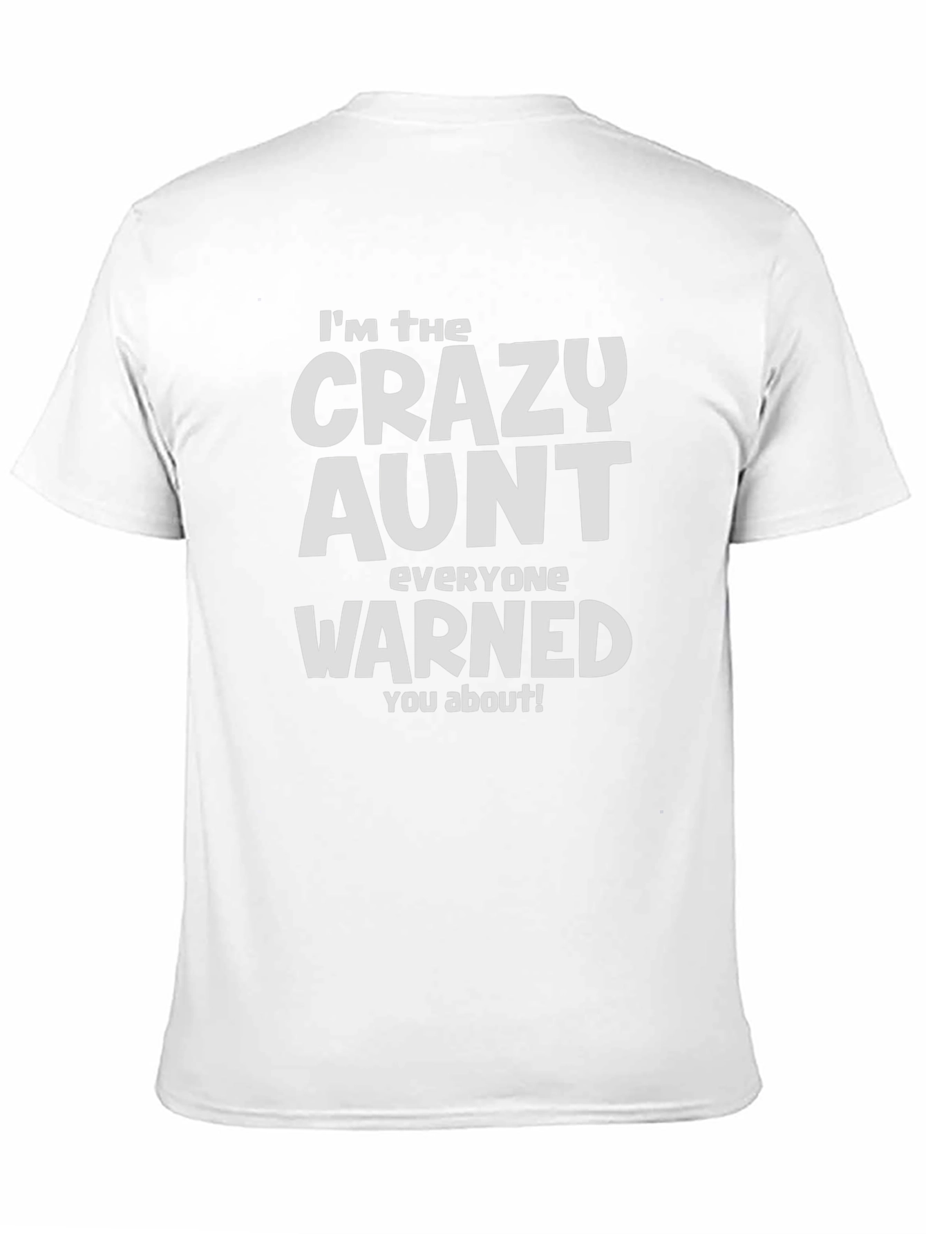 Crazy Aunt Graphic T-Shirt - Fun Aunt Tee
