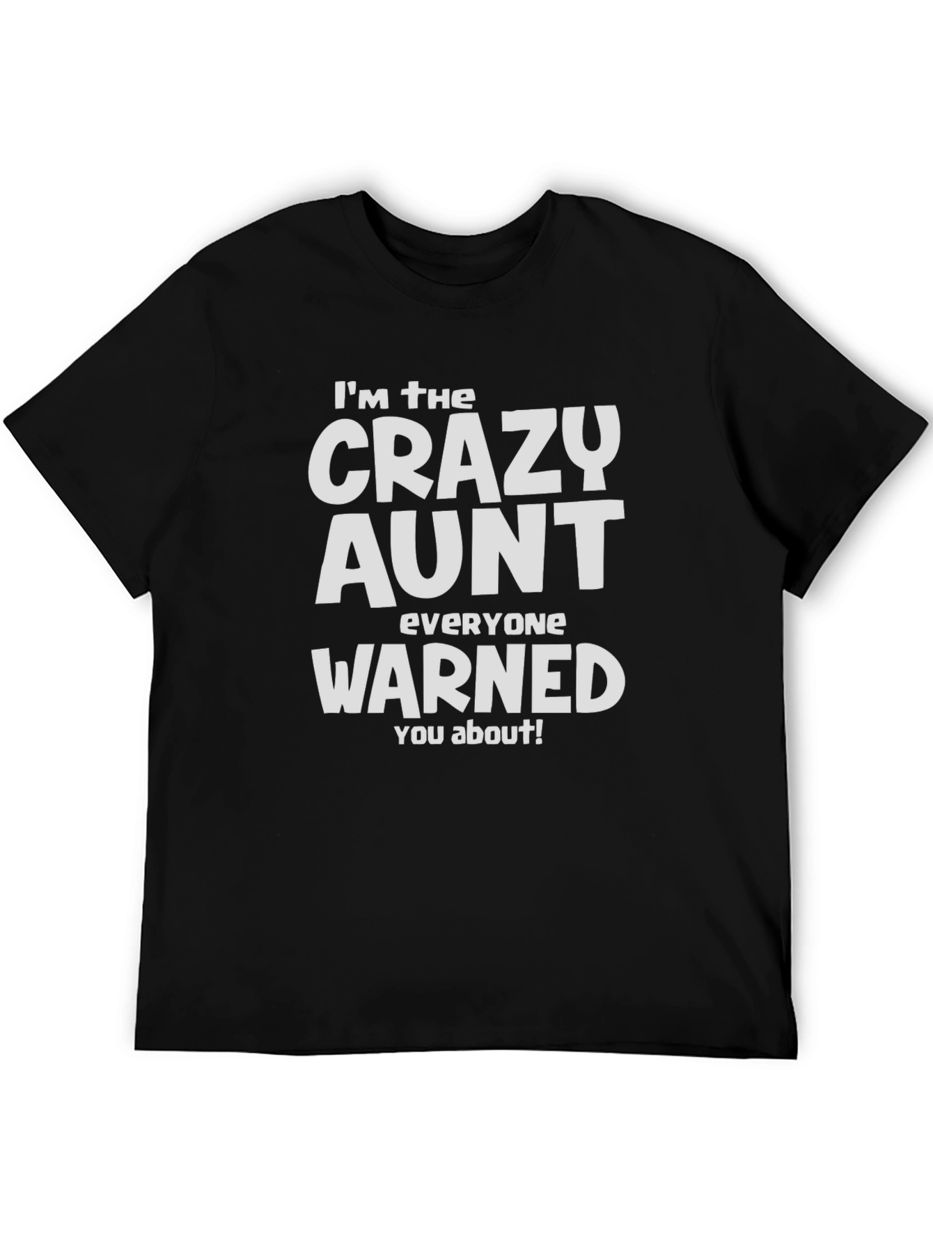 Crazy Aunt Graphic T-Shirt - Fun Aunt Tee
