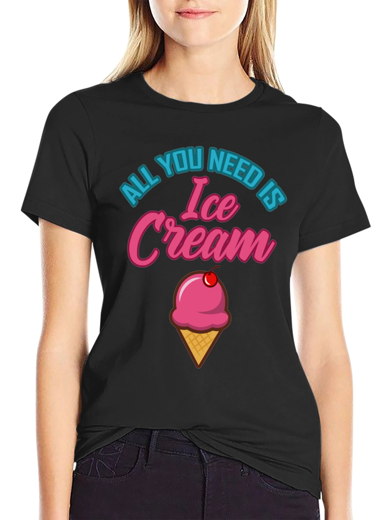 All You Need is Ice Cream Graphic T-Shirt