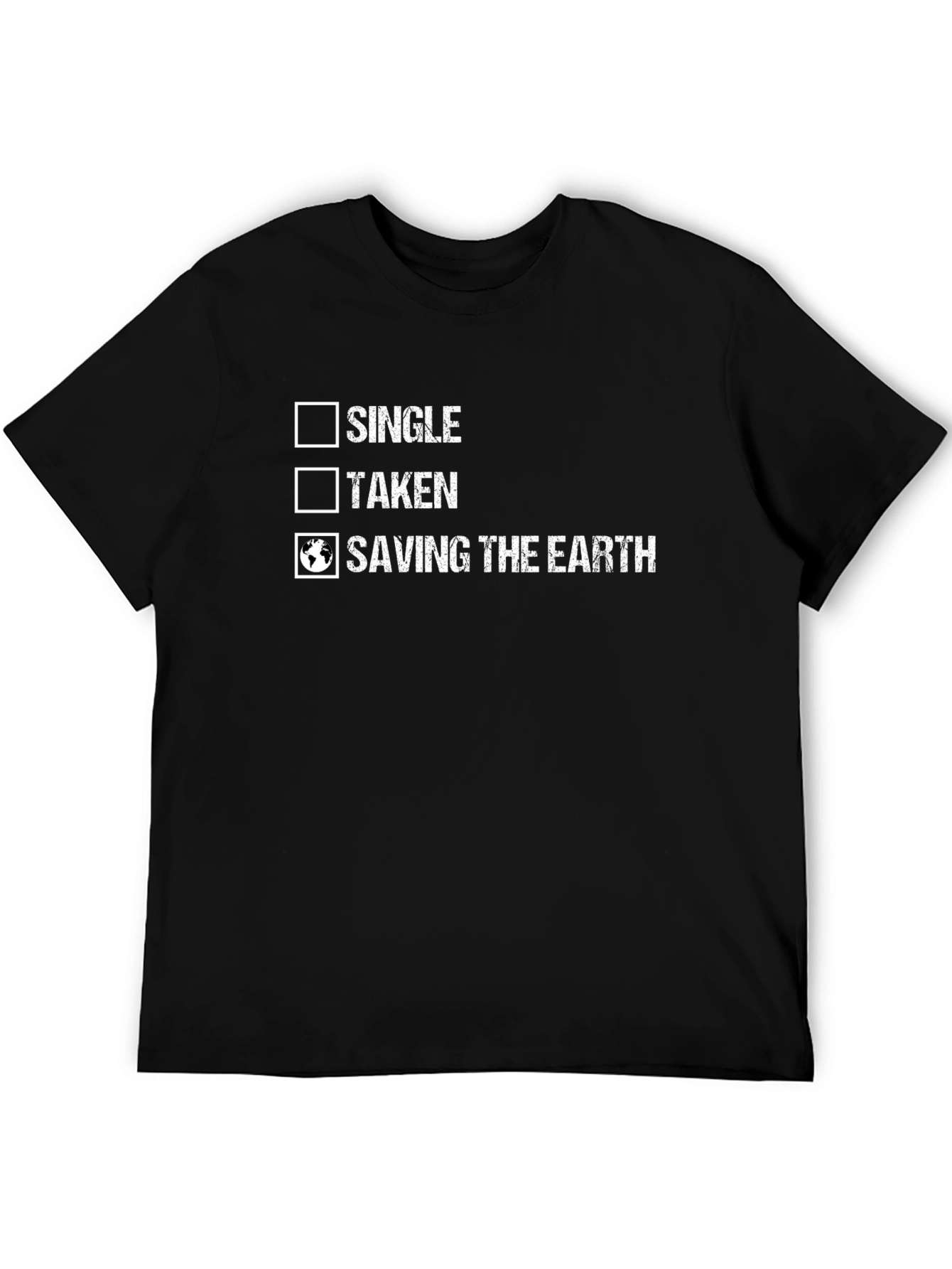 Saving the Earth T-Shirt: Single Taken Graphic Tee