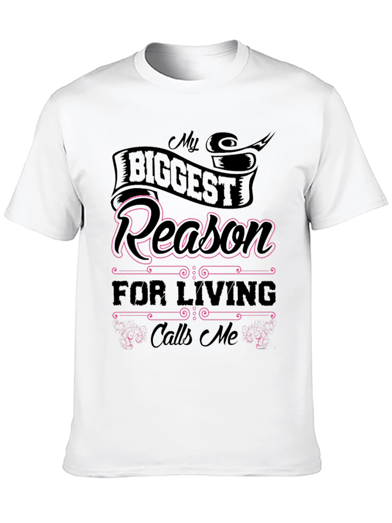 My Biggest Reason for Living T-Shirt