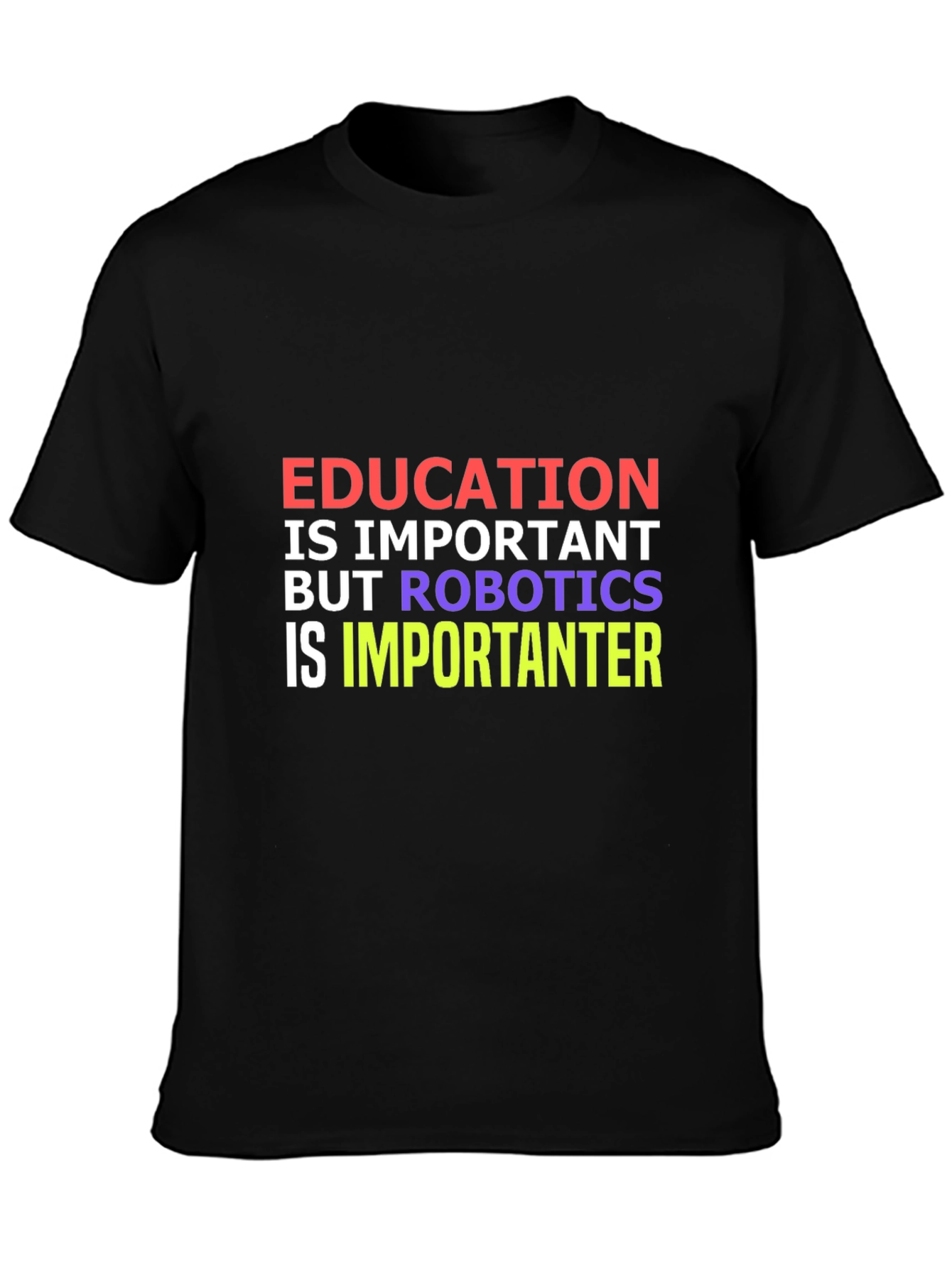 Education vs Robotics Funny T-Shirt