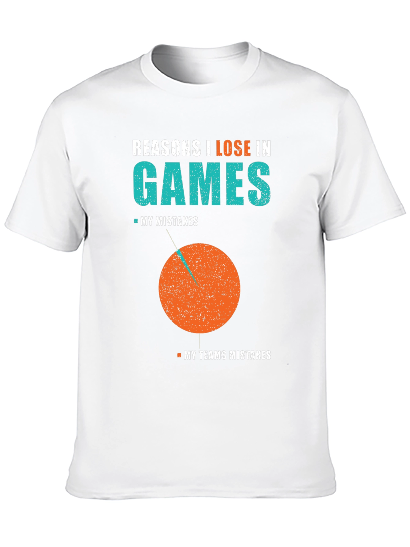 Reasons I Lose T-Shirt