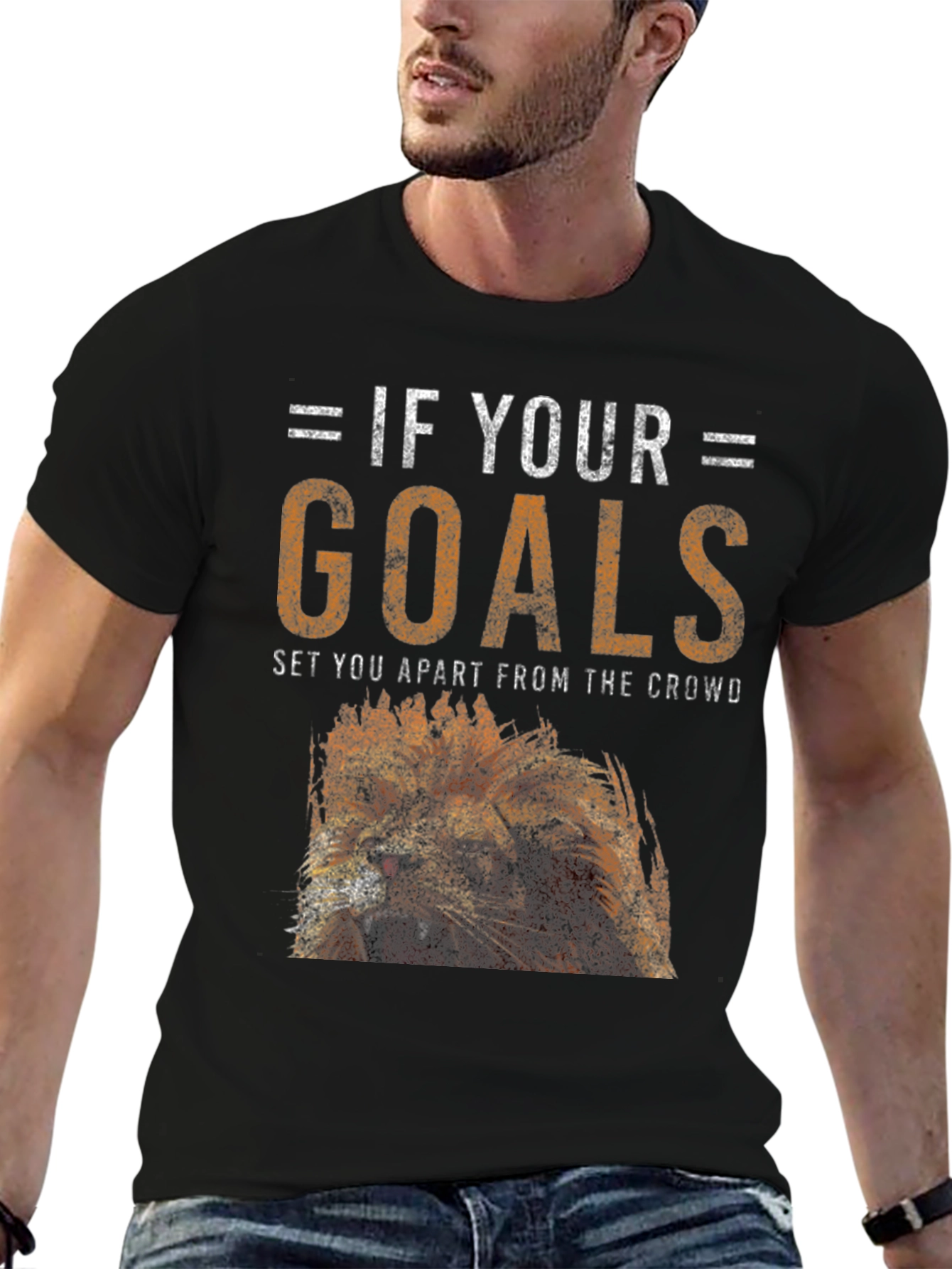If Your Goals T-Shirt - Lion Graphic Tee - Motivational