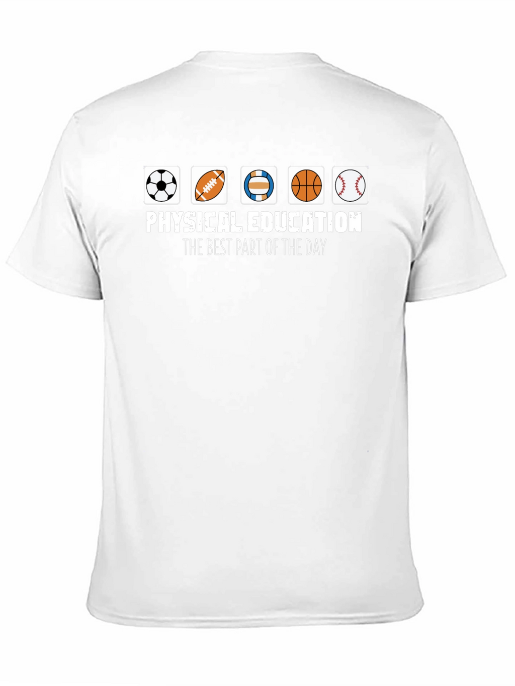 Physical Education T-Shirt - Best Part of the Day