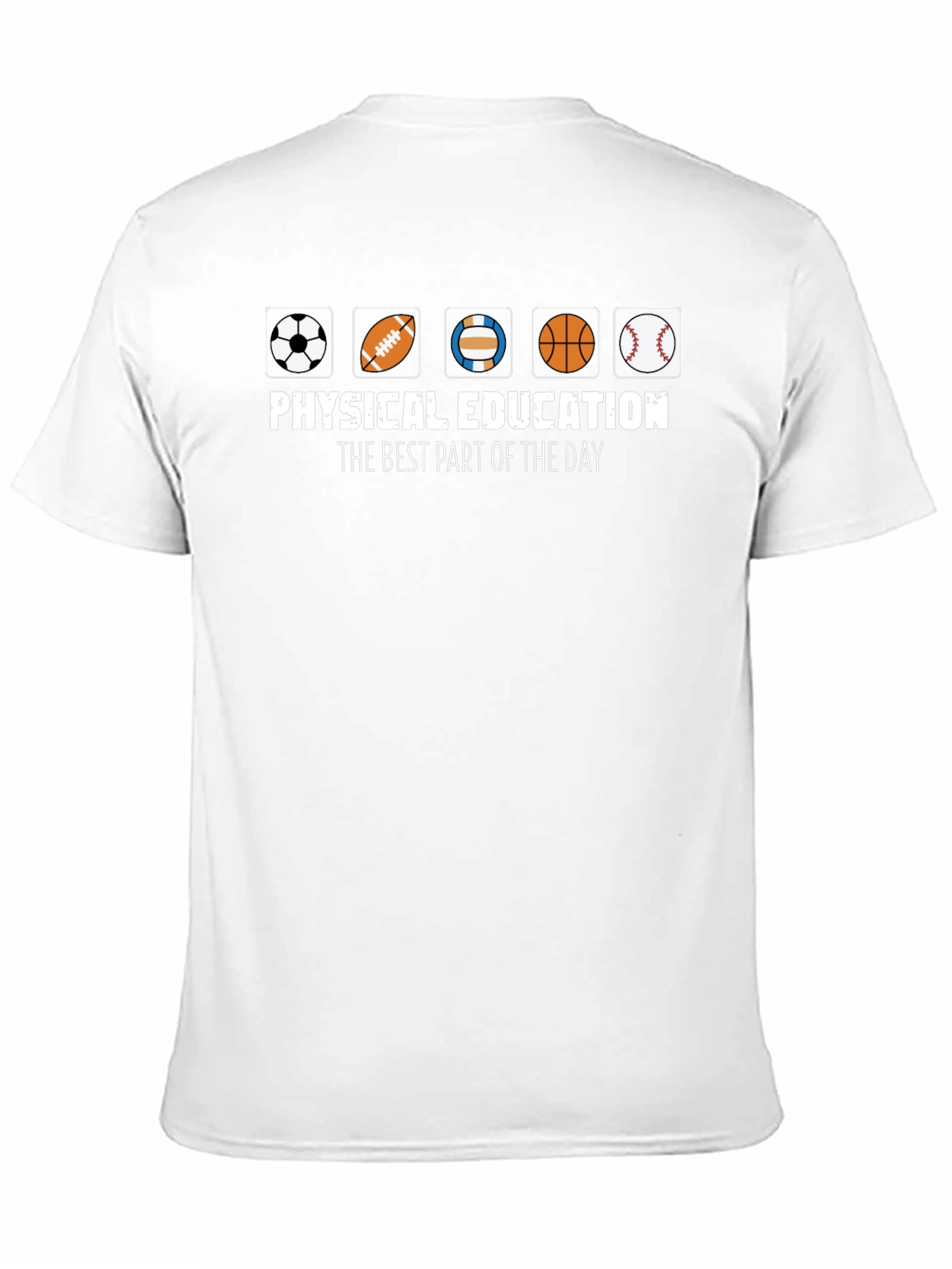 Physical Education T-Shirt - Best Part of the Day