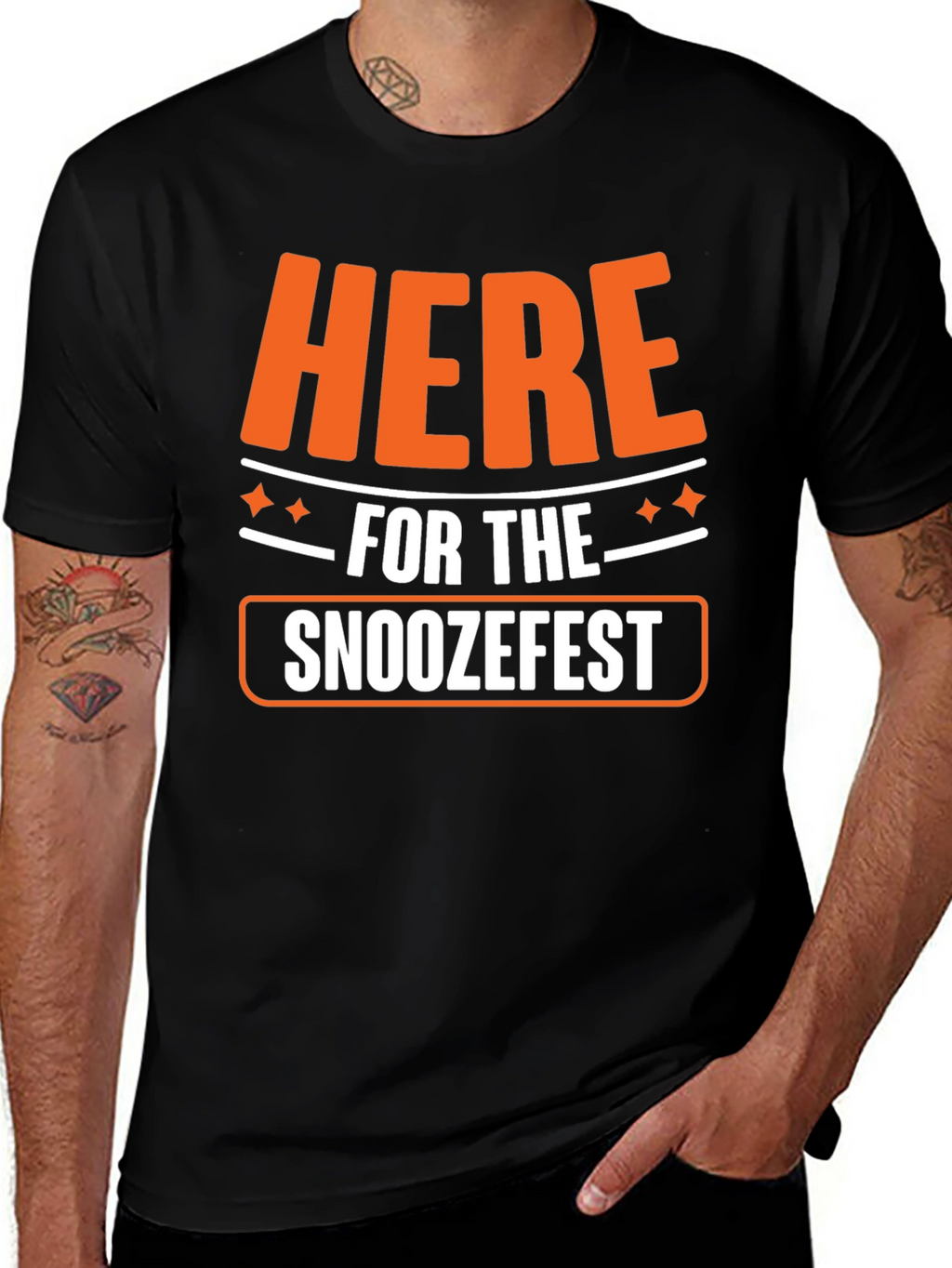 Here for the Snoozefest Graphic Tee