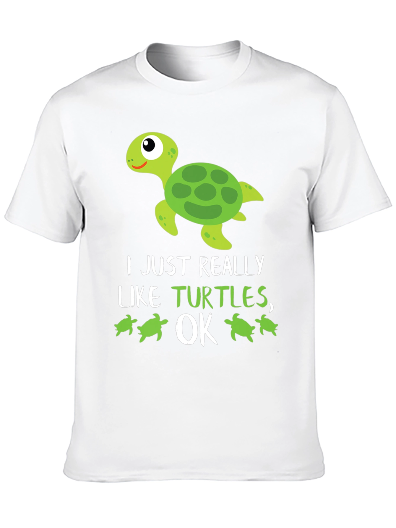 Funny Turtle Lover T-Shirt: I Just Really Like Turtles