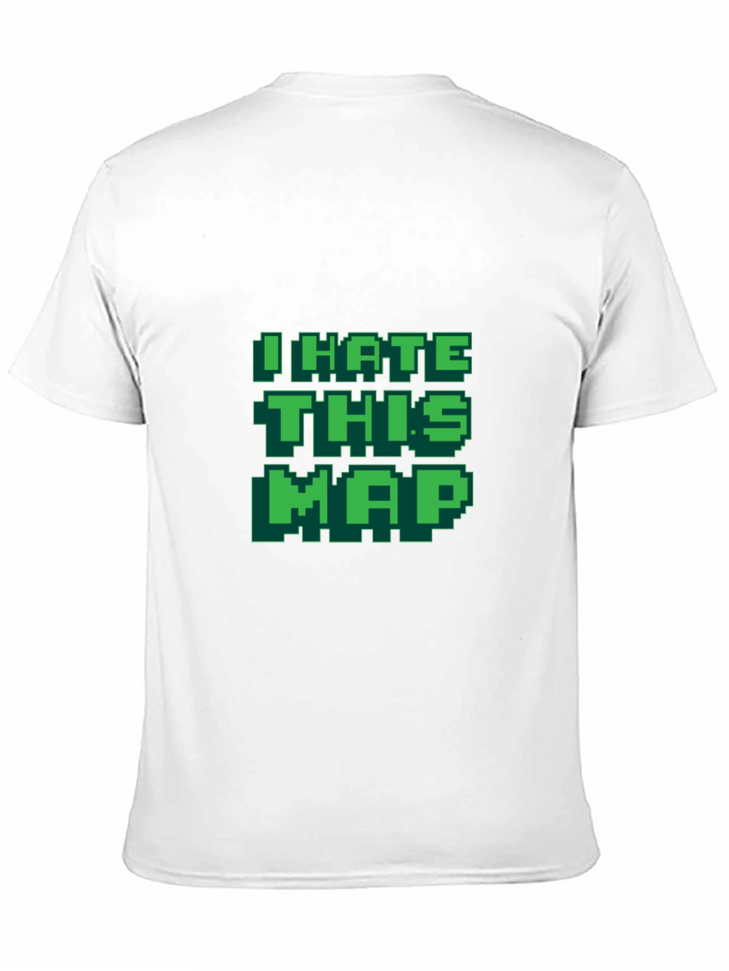 I Hate This Map T-Shirt Funny Gamer Tee
