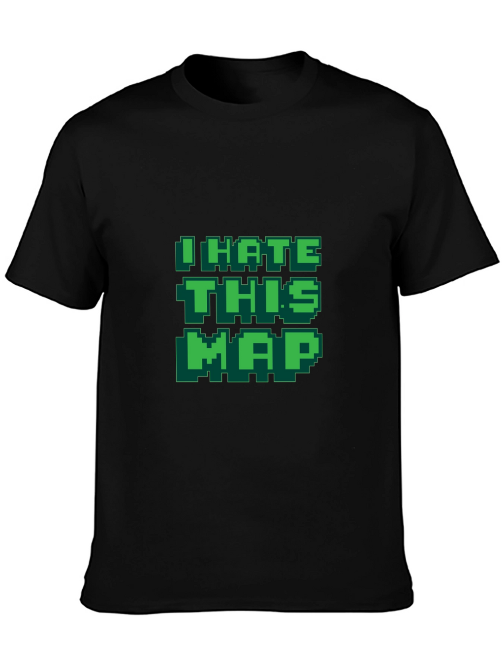 I Hate This Map T-Shirt Funny Gamer Tee