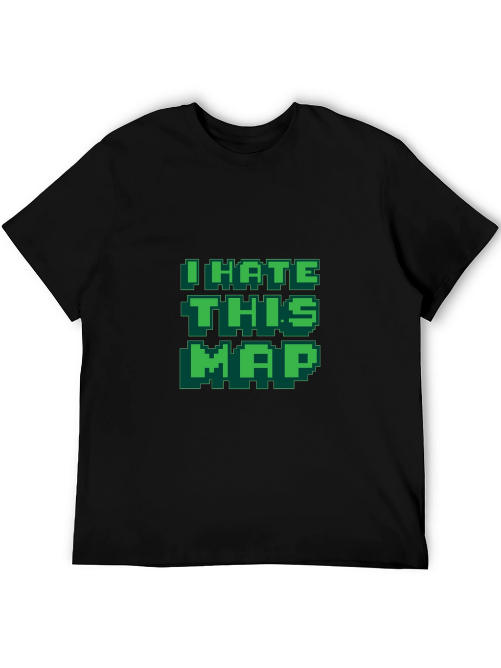 I Hate This Map T-Shirt Funny Gamer Tee