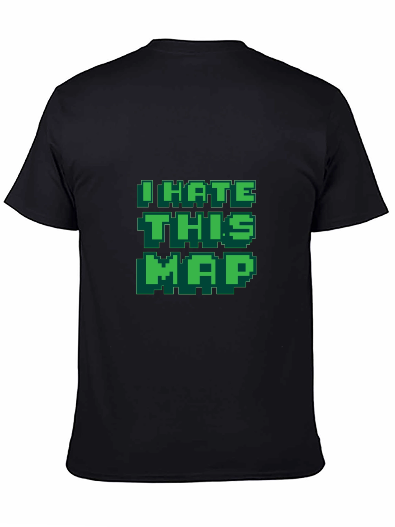 I Hate This Map T-Shirt Funny Gamer Tee