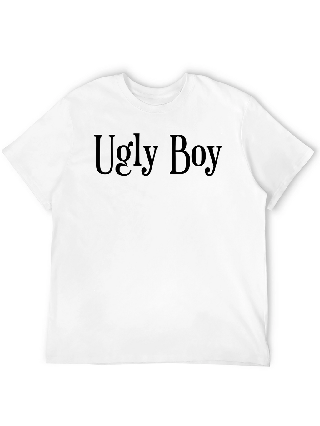 Ugly Boy Black T-Shirt - Statement Tee