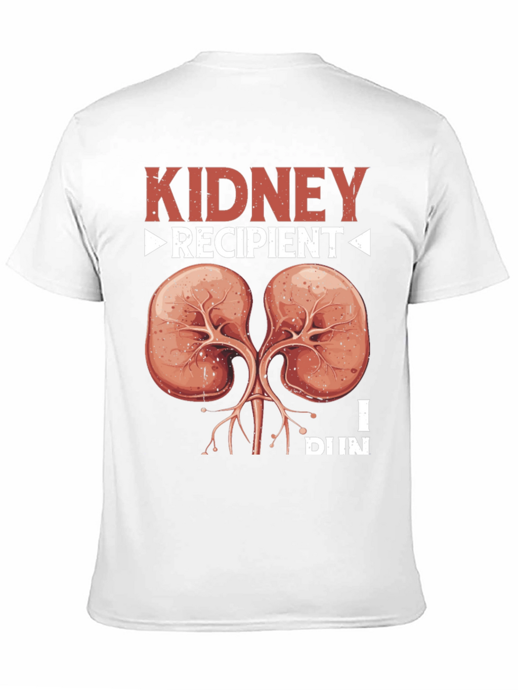 Kidney Recipient Graphic Tee