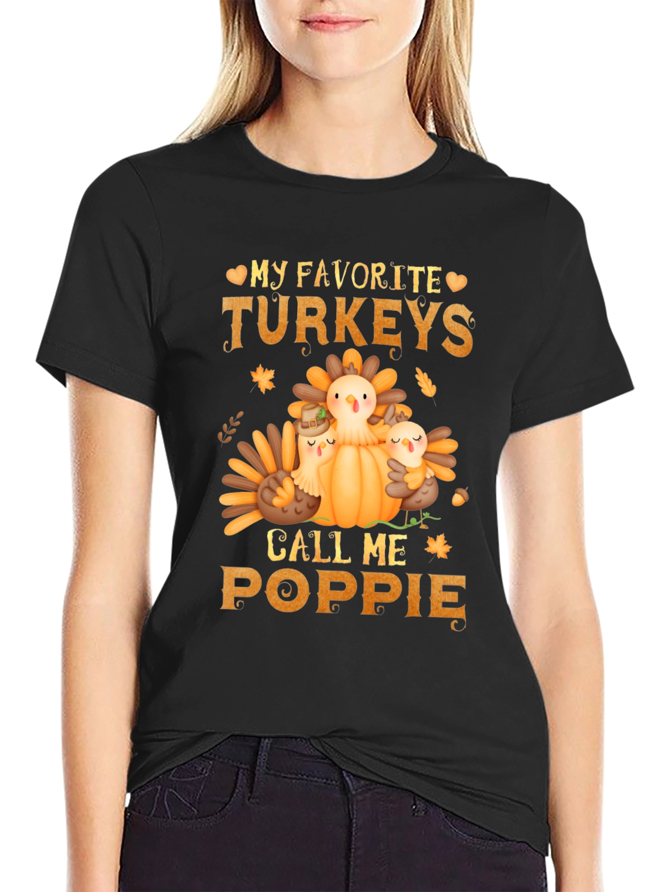 My Favorite Turkeys Call Me Poppie T-Shirt
