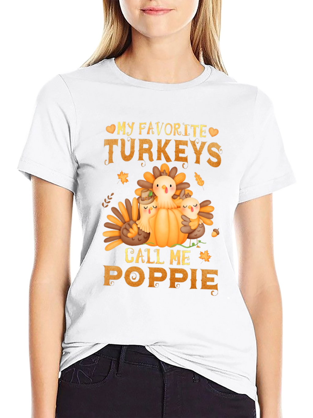 My Favorite Turkeys Call Me Poppie T-Shirt