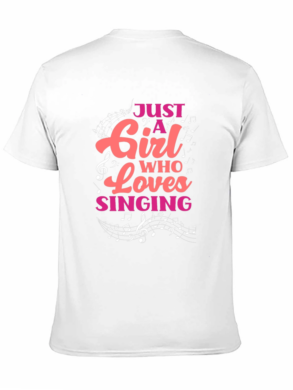 Just A Girl Who Loves Singing T-Shirt