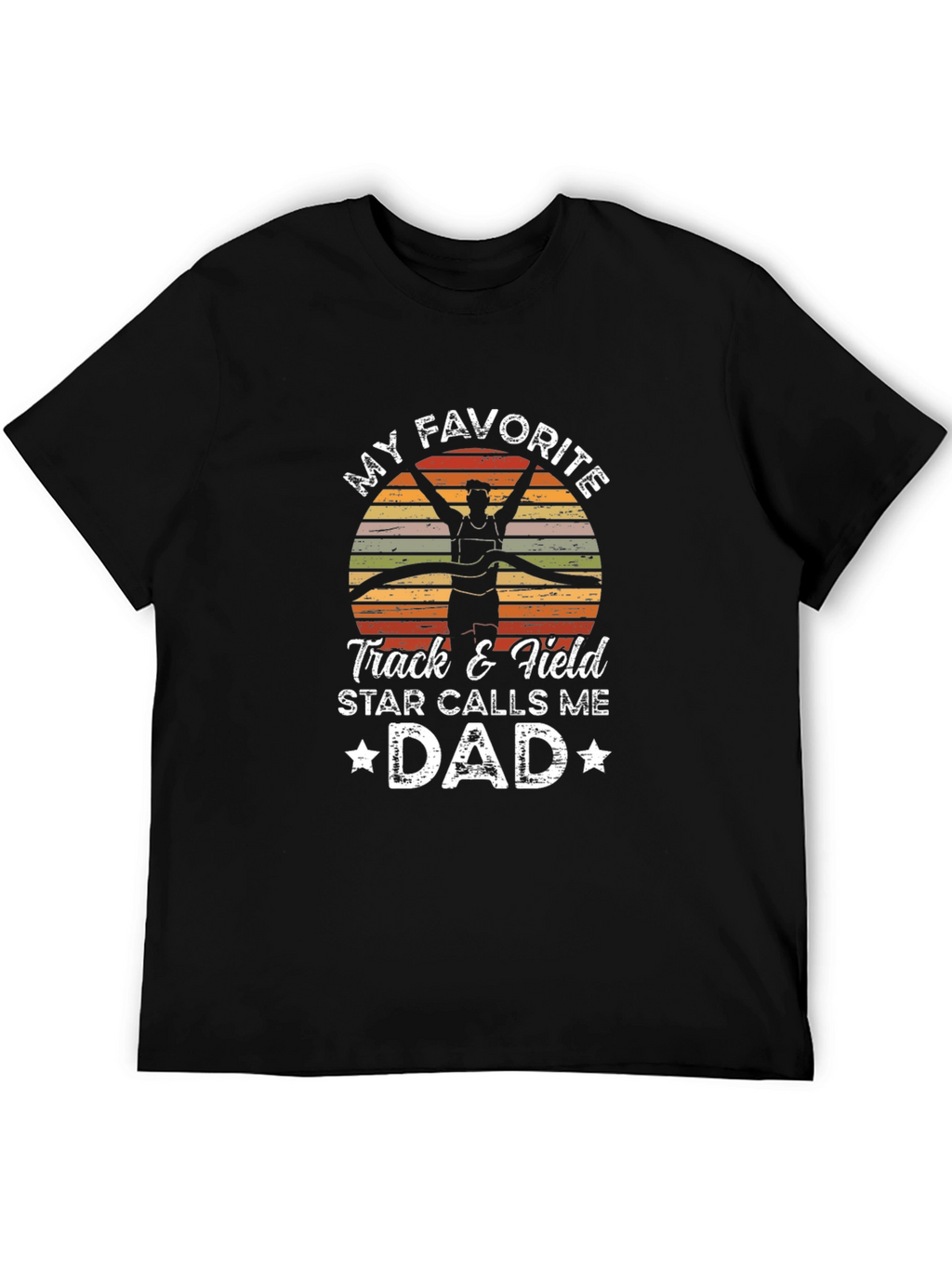 Track & Field Dad T-Shirt: Favorite Star