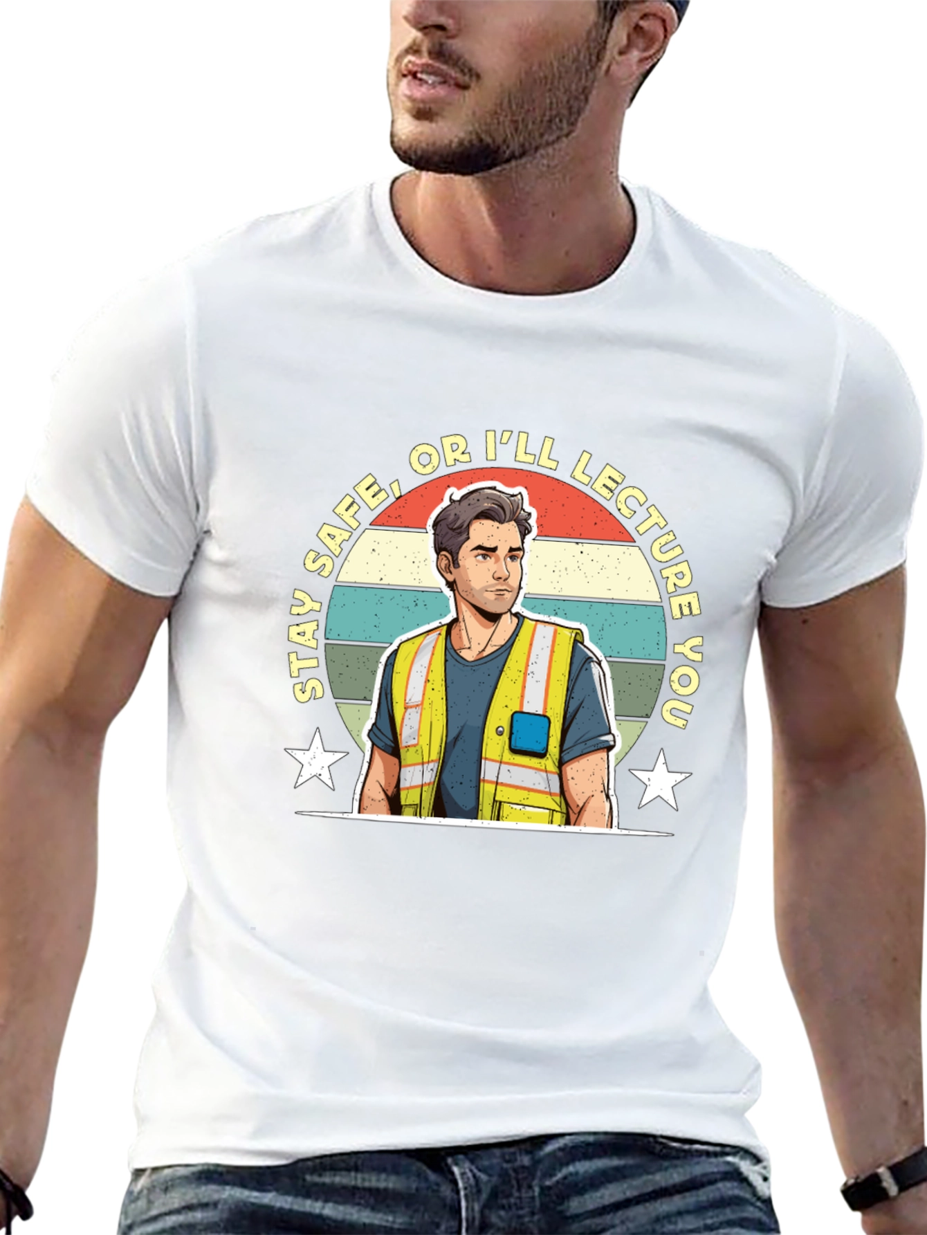 Stay Safe T-Shirt Construction Worker Tee