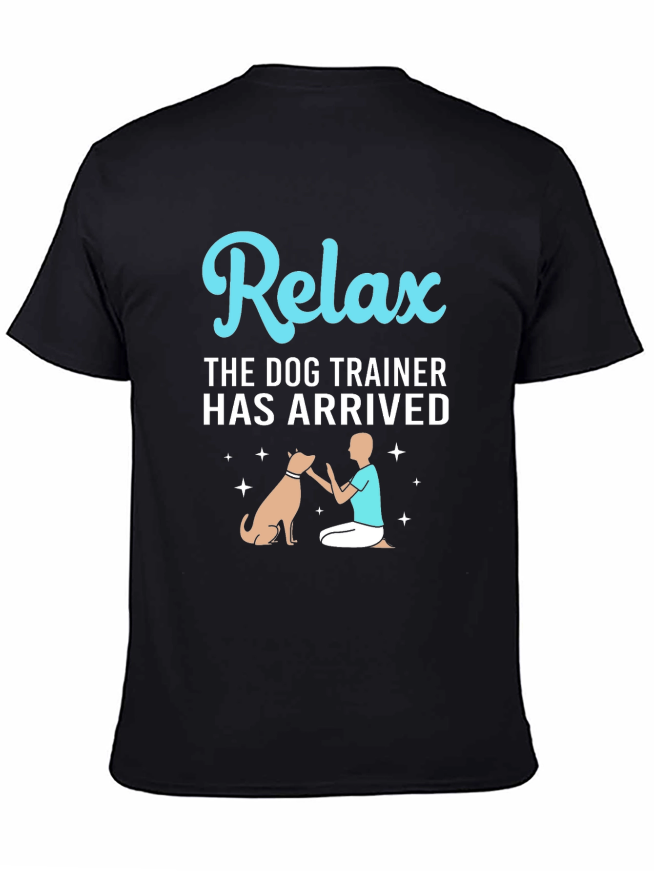 Relax Dog Trainer T-Shirt