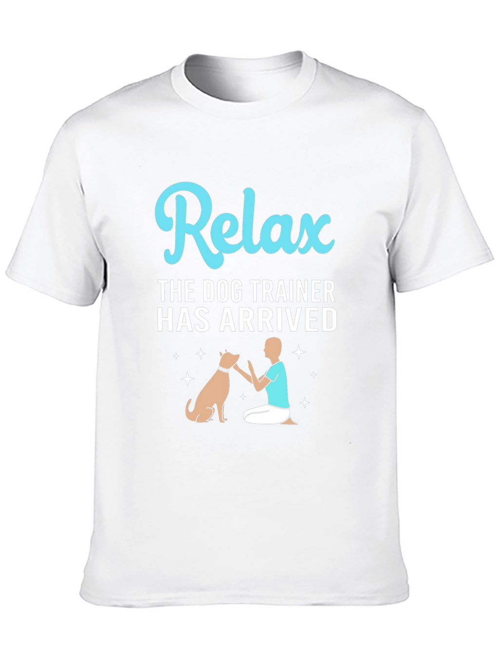 Relax Dog Trainer T-Shirt