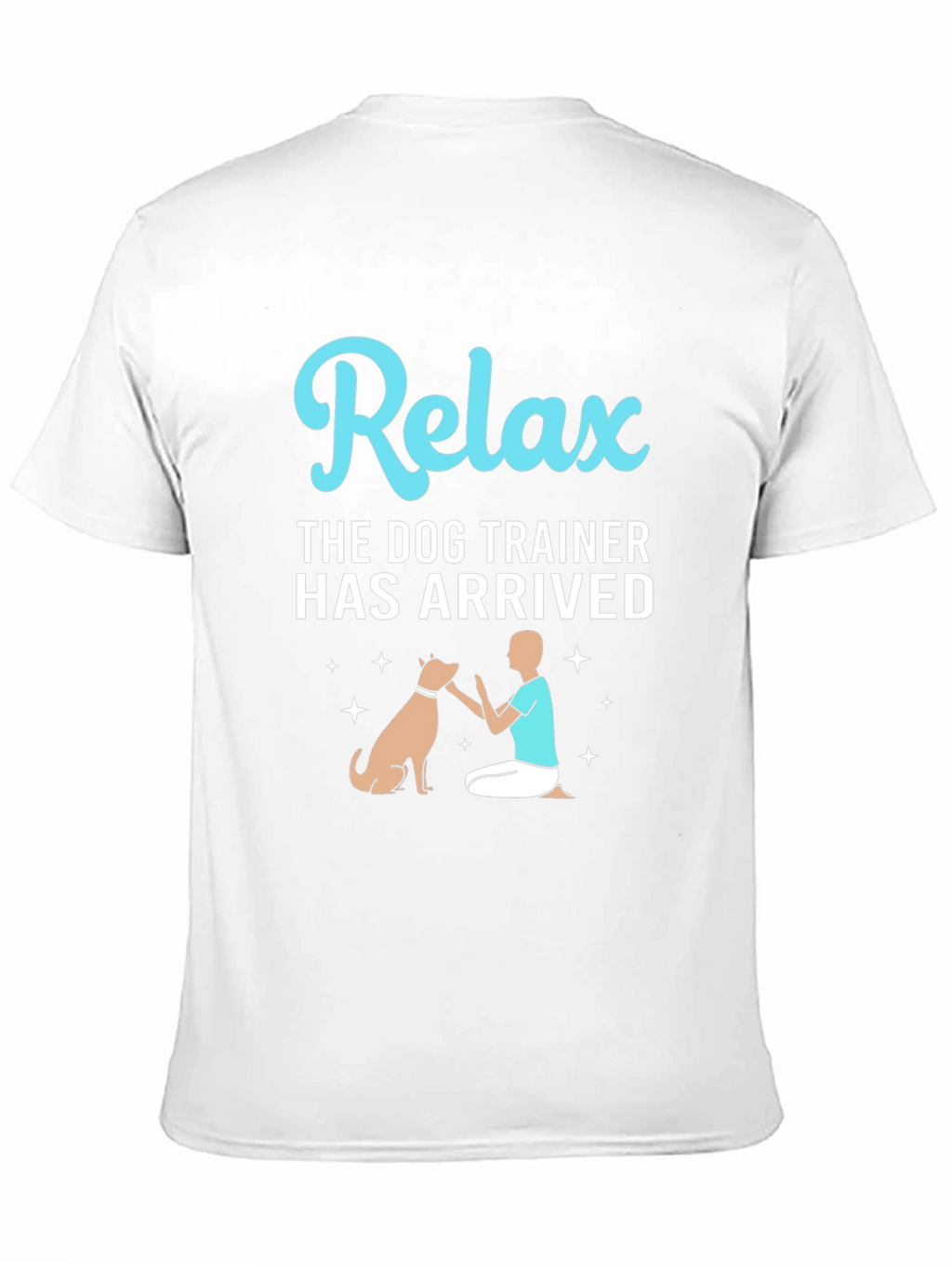 Relax Dog Trainer T-Shirt