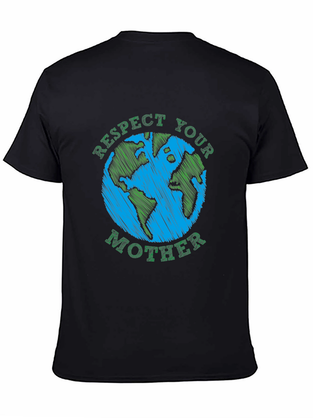Respect Your Mother Earth T-Shirt