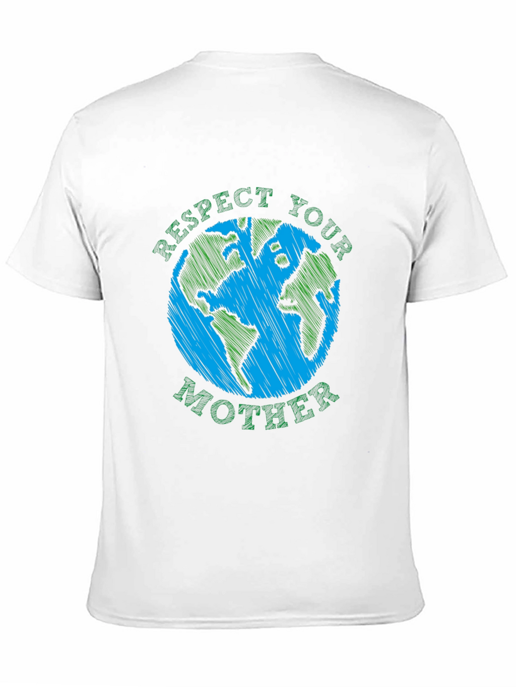 Respect Your Mother Earth T-Shirt