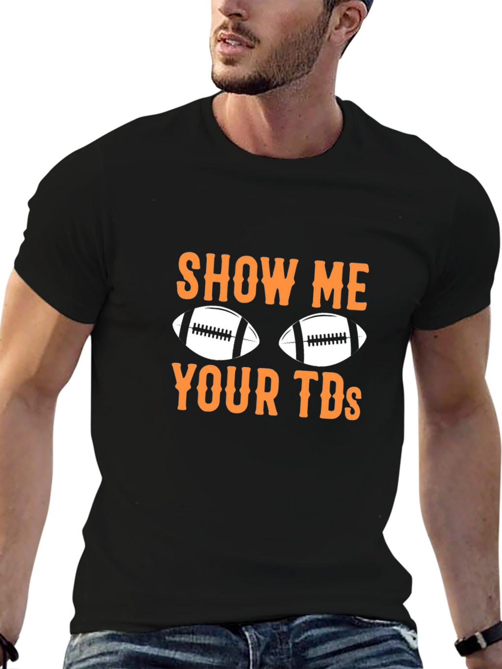 Show Me Your TDs Football Graphic Tee