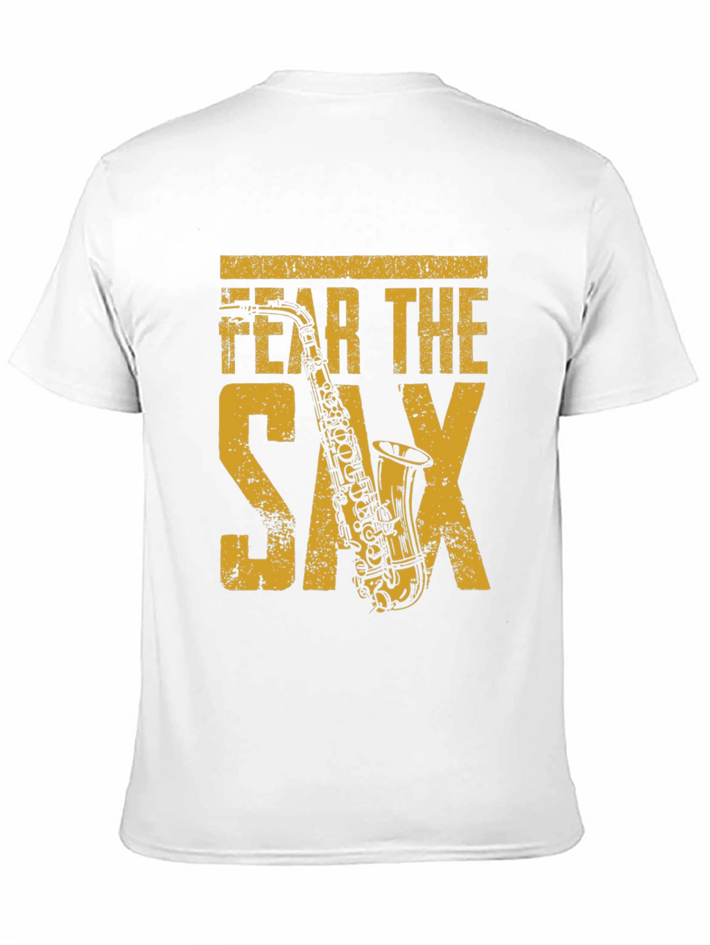 Fear The Sax T-Shirt - Musician Novelty Tee