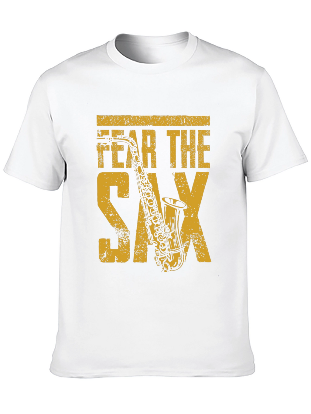 Fear The Sax T-Shirt - Musician Novelty Tee