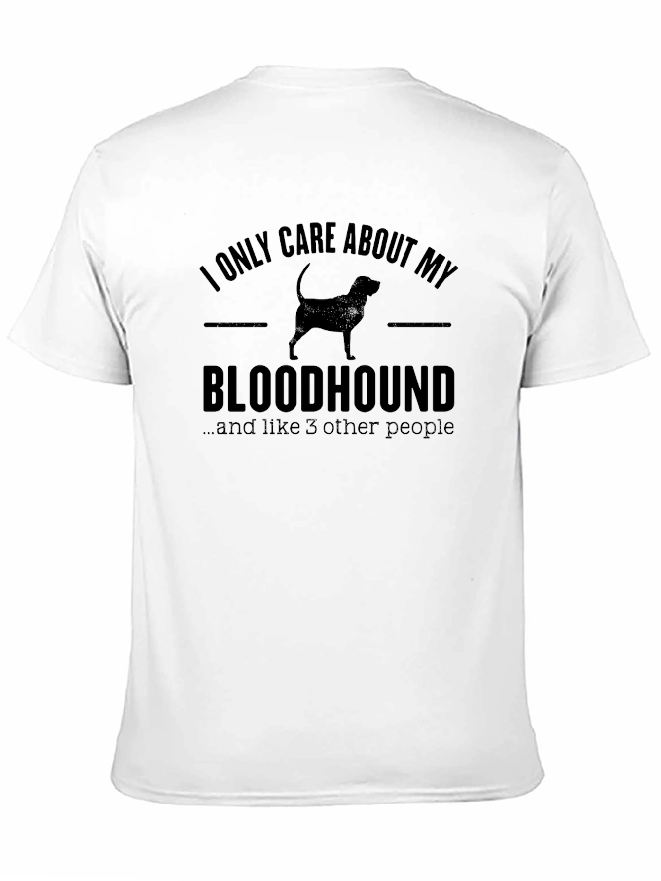 Bloodhound Dog Lover T-Shirt - Funny Pet Owner Tee