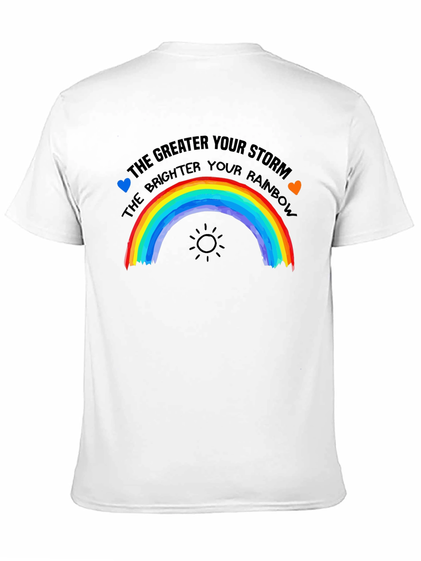 Rainbow Storm T-Shirt: The Brighter the Rainbow