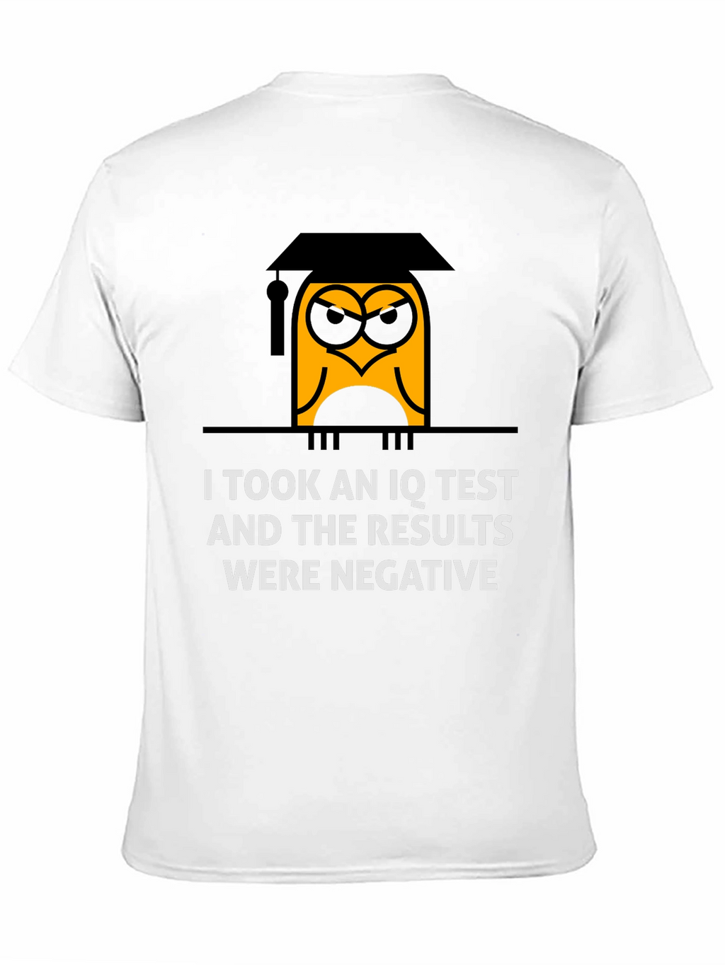I Took An IQ Test T-Shirt