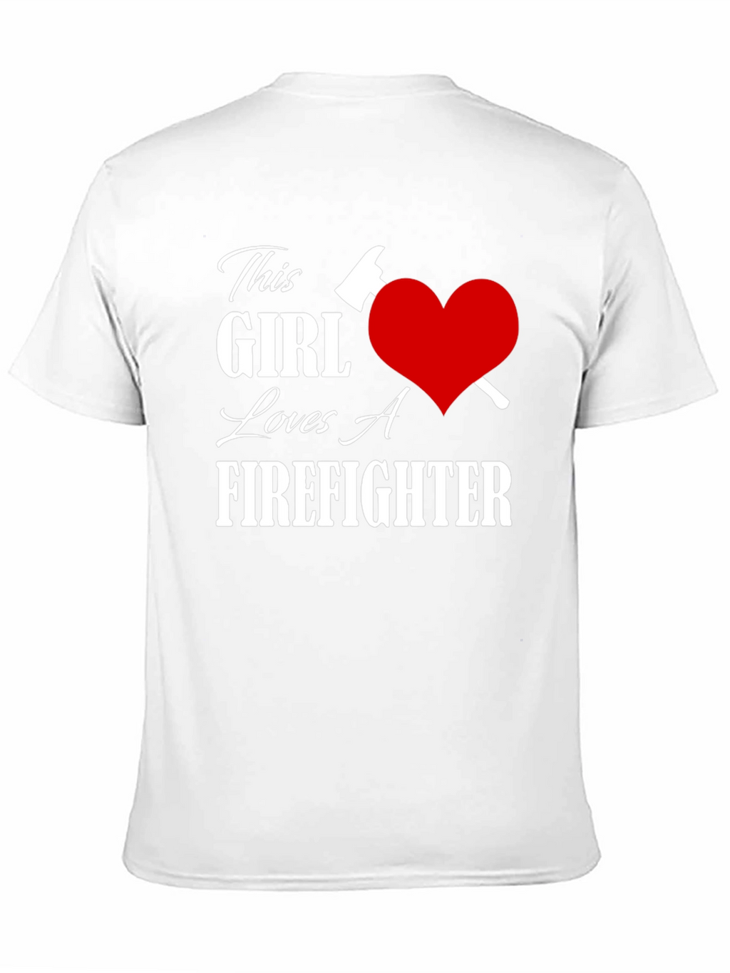This Girl Loves A Firefighter T-Shirt
