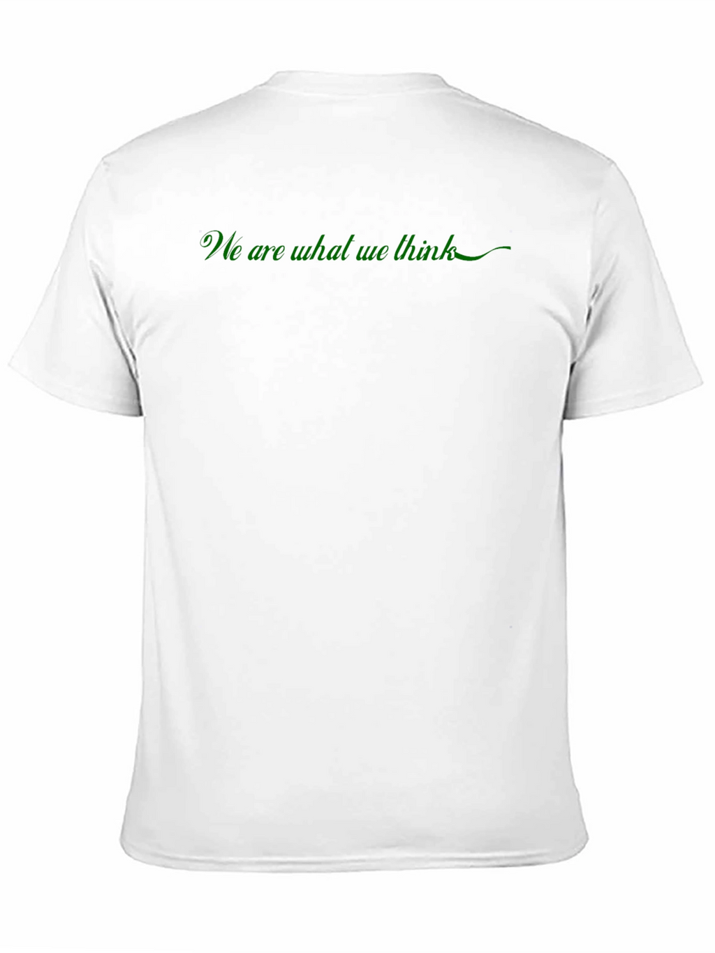 We Are What We Think Black T-Shirt