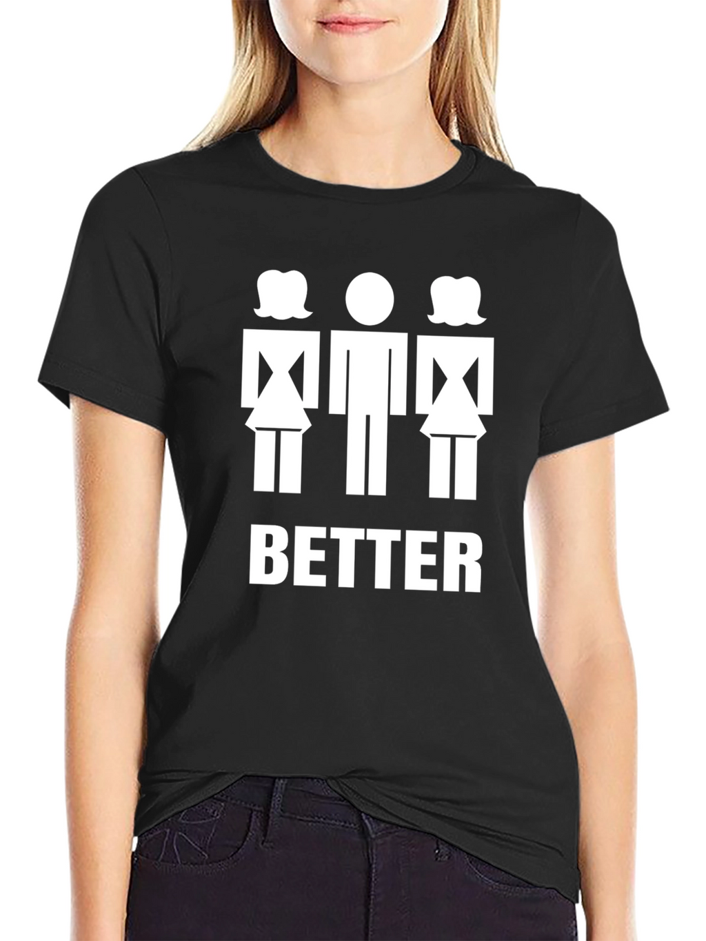 Funny Better with Two Women T-Shirt