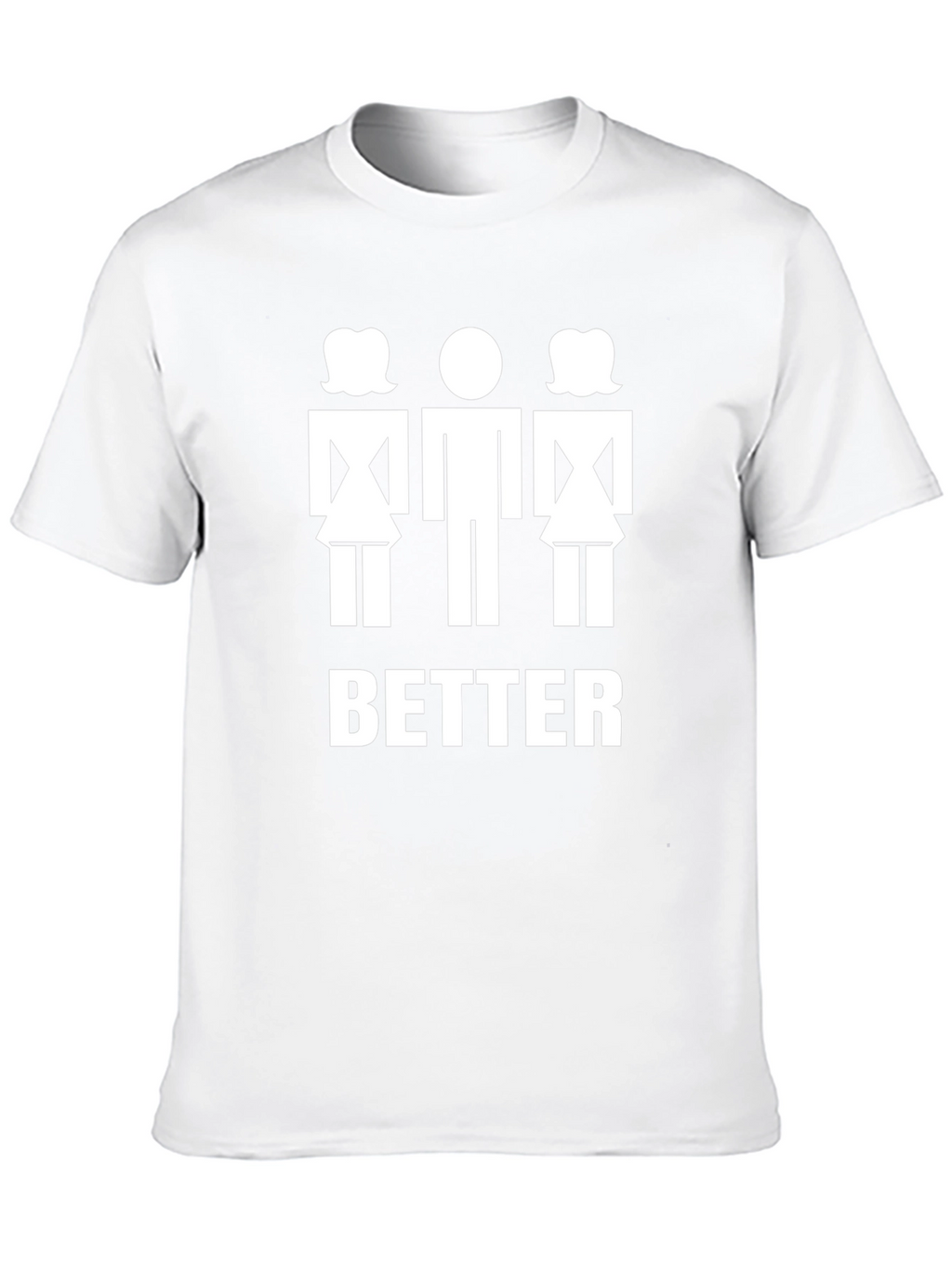 Funny Better with Two Women T-Shirt