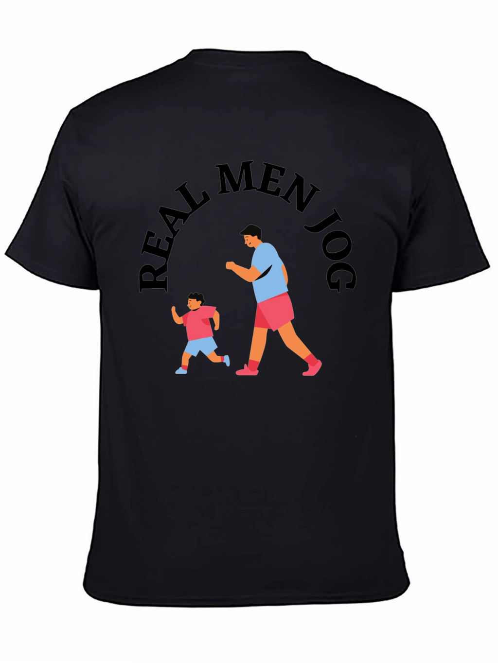 Real Men Jog Black Graphic Tee