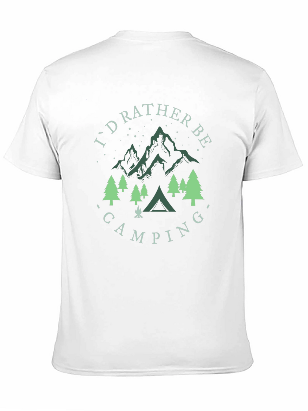 Camping Graphic T-Shirt - Id Rather Be Camping!