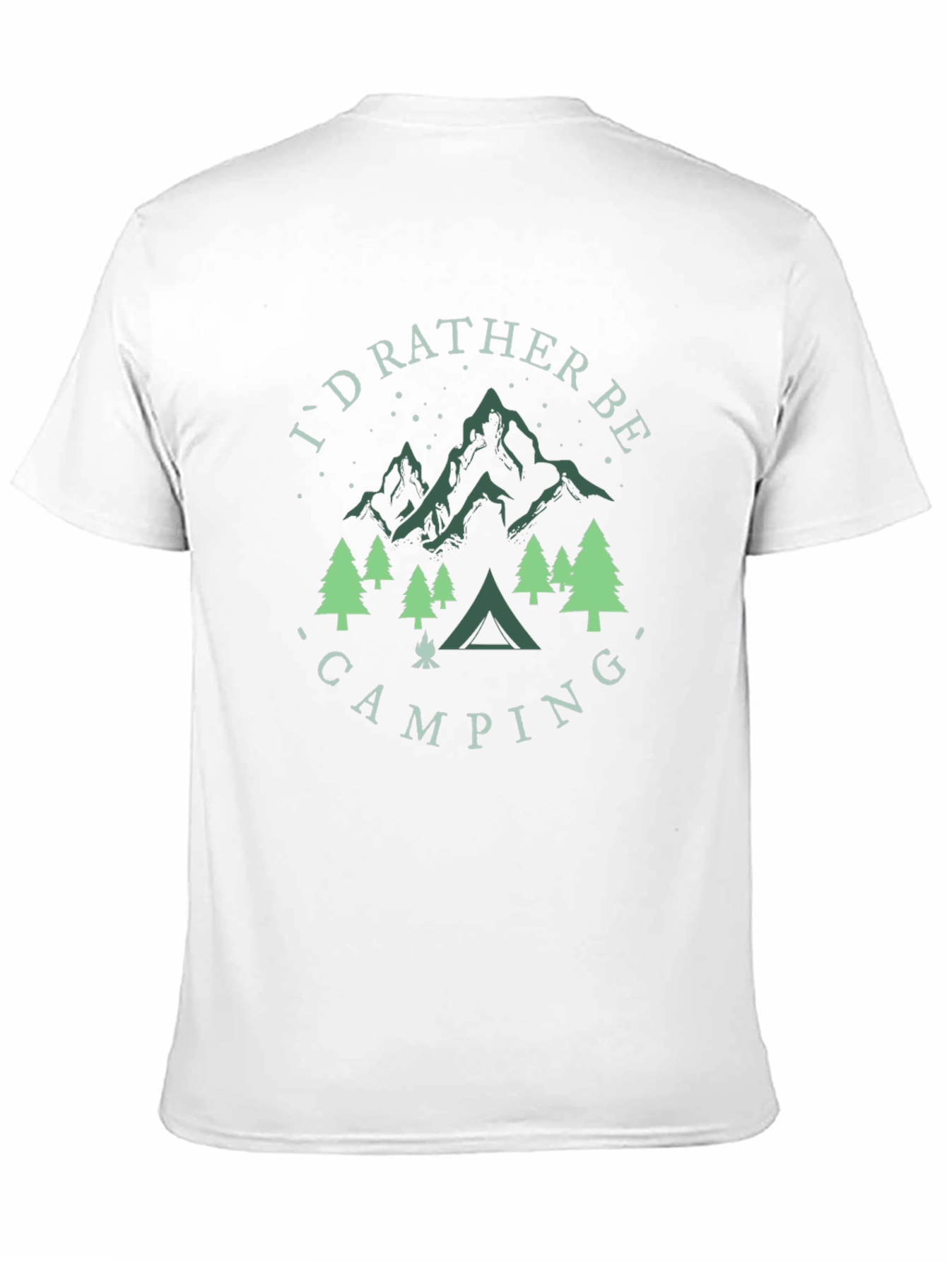 Camping Graphic T-Shirt - Id Rather Be Camping!
