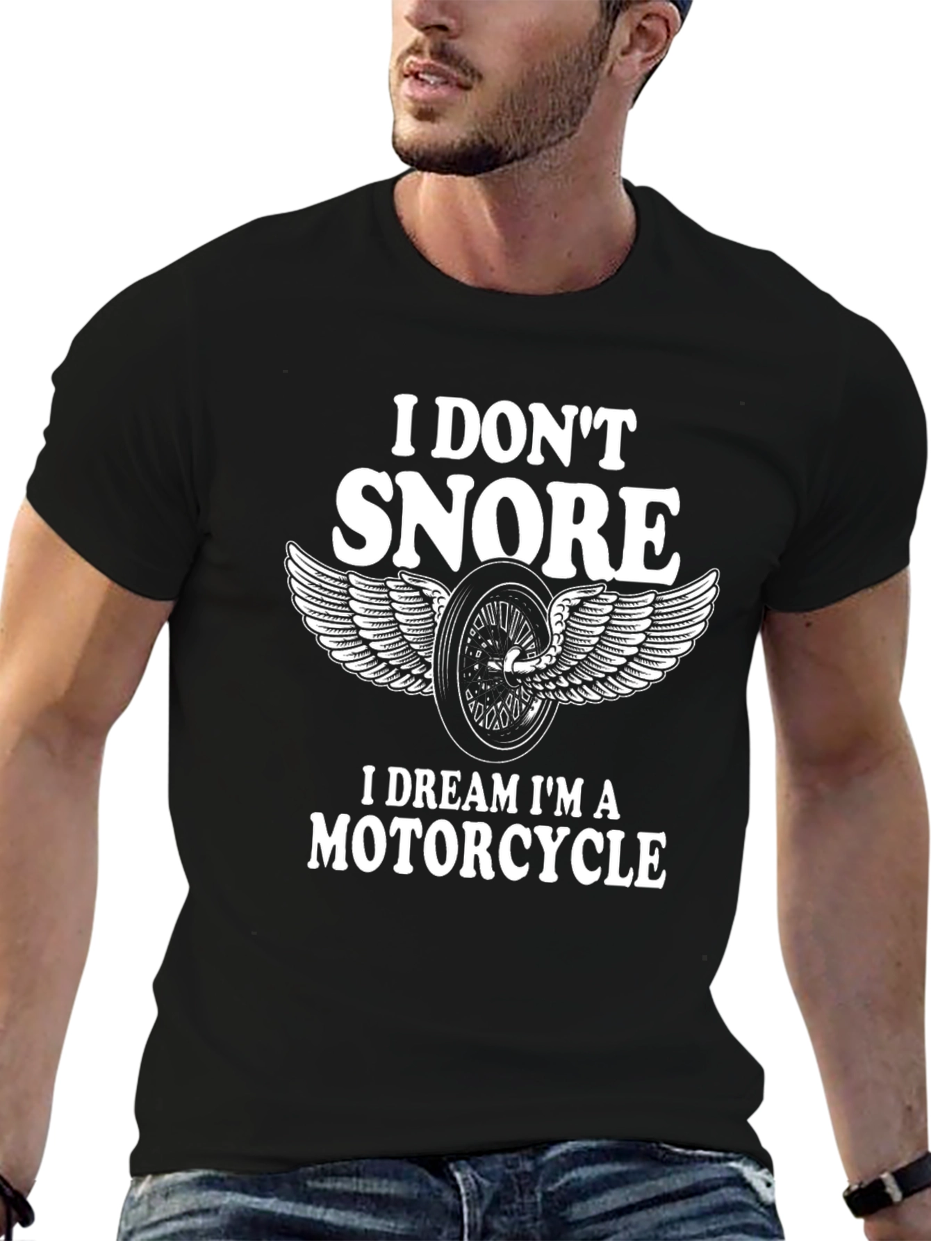 I Dont Snore Motorcycle Dream T-Shirt