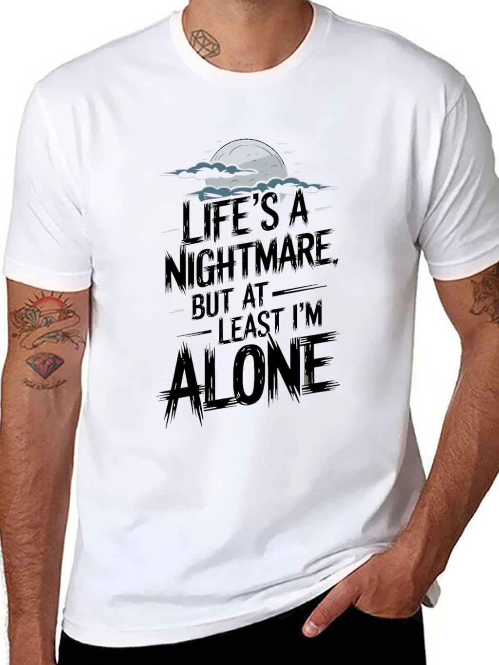 Lifes a Nightmare T-Shirt